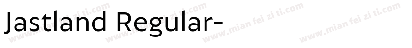 Jastland Regular字体转换
